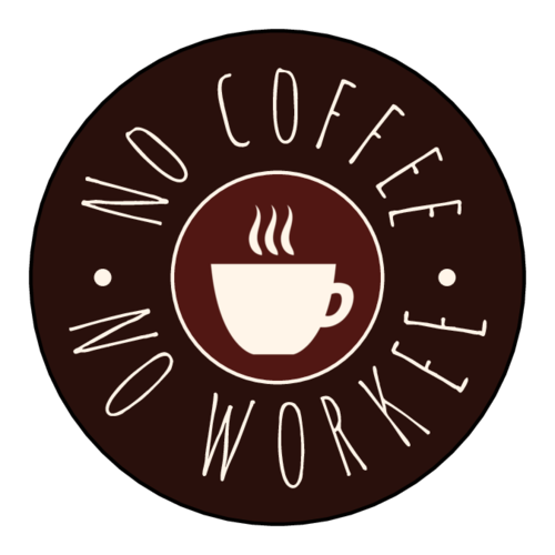 No Coffee No Workee Label