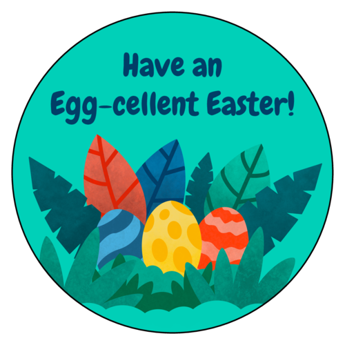 "Have An Egg-Cellent Easter" Sticker