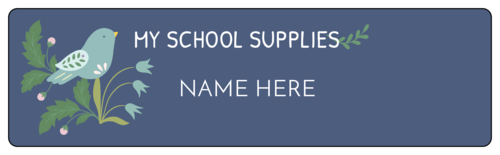 "My School Supplies" Floral Bird Classroom Label