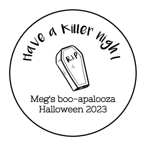 "Have a Killer Night" Halloween Treat Label