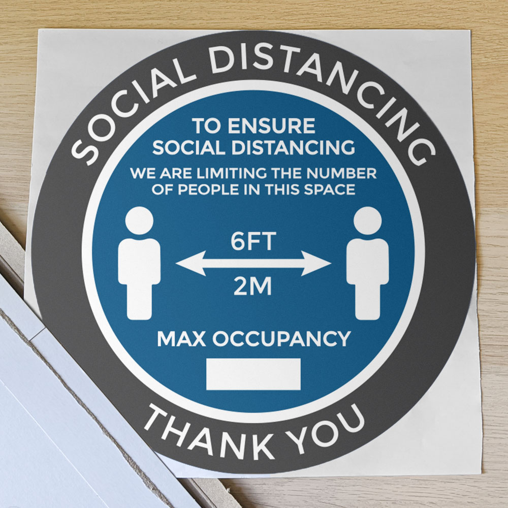 Blue "Social distancing, to ensure social distancing, we are limiting the number of people in this space, max occupancy: __, 6 FT, 2M, thank you" window/wall sticker in shipping envelope
