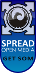 Get SOM - Spread Open Media